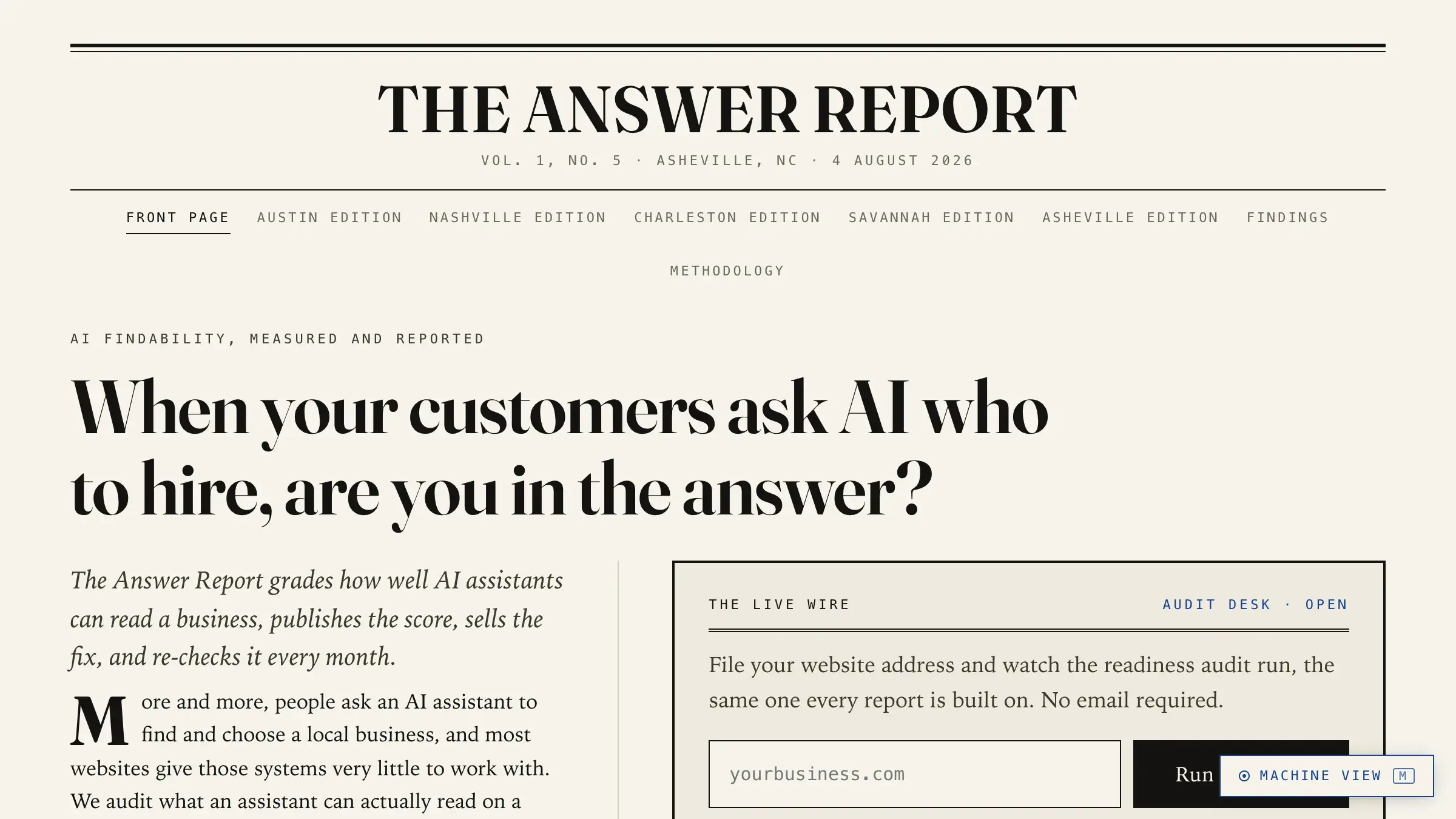 The Answer Report front page: a broadsheet masthead above the headline asking whether a business is in the answer when its customers ask AI who to hire, with the live audit desk panel alongside it.