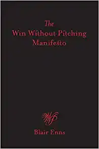 The Win Without Pitching Manifesto
